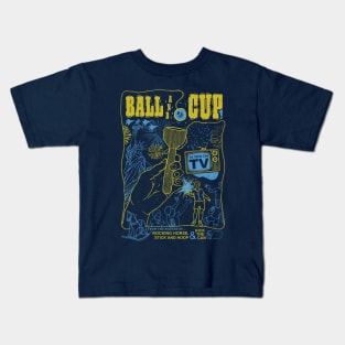 Ball and Cup -  a game of cunning and skill! Kids T-Shirt